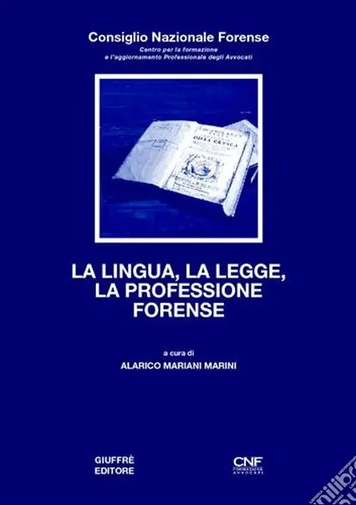 Esclusivo La lingua, la legge, la professione forense