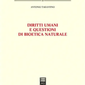 A Buon Prezzo Diritti umani e questioni di bioetica naturale