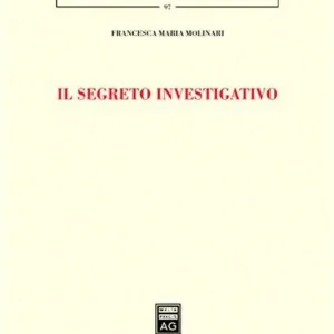 Il segreto investigativo Compra Oggi Stesso
