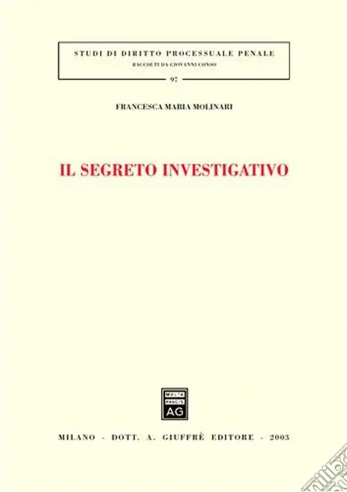 Il segreto investigativo Compra Oggi Stesso