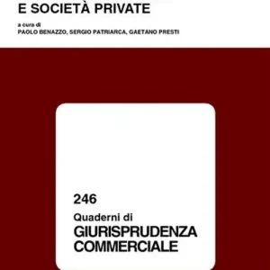 Ultima Occasione Il nuovo diritto societario fra società aperte e società private. Atti del Convegno (Varese, 20-21 settembre 2002)