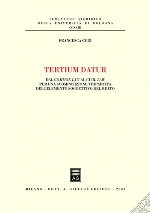Tertium datur. Dal Common Law al Civil Law per una scomposizione tripartita dell‘elemento soggettivo del reato Spedito Oggi