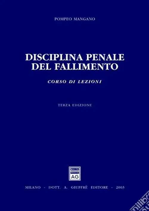 Disciplina penale del fallimento. Corso di lezioni Ultima Occasione