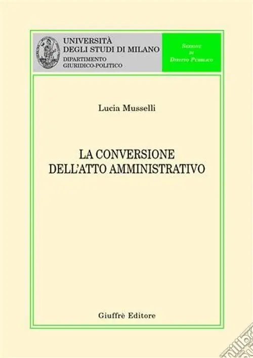 La conversione dell‘atto amministrativo Acquista Ora