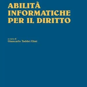 Ultima Occasione Abilità informatiche per il diritto