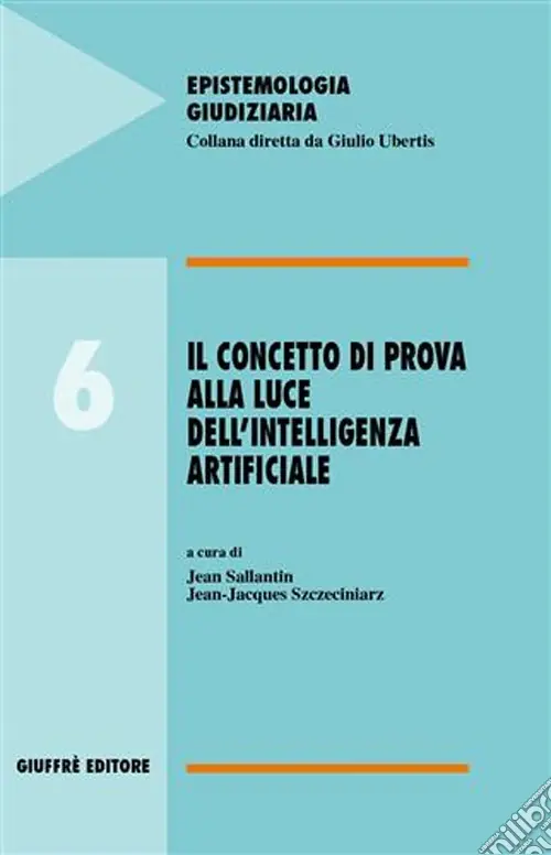 Il concetto di prova alla luce dell‘intelligenza artificiale Affare