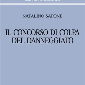 Il concorso di colpa del danneggiato Ultime Pezzi