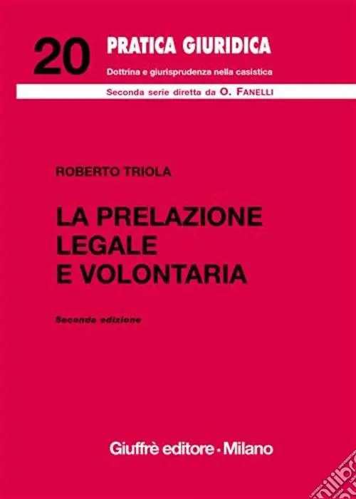 Novità La prelazione legale e volontaria