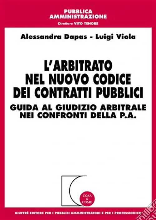 Offerta Limitata L‘arbitrato nel nuovo Codice dei contratti pubblici