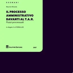 Occasione Il processo amministrativo davanti al T.A.R. Con CD-ROM