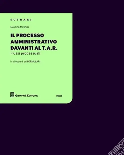 Occasione Il processo amministrativo davanti al T.A.R. Con CD-ROM