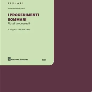 Offerta Del Giorno I procedimenti sommari. Flussi processuali. Con CD-ROM