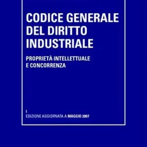 Codice generale del diritto industriale. Proprietà intellettuale e concorrenza Prezzo Di Fabbrica