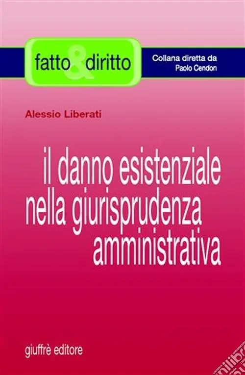 Occasione Imperdibile Il danno esistenziale nella giurisprudenza amministrativa