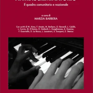 Acquista Ora Il nuovo diritto antidiscriminatorio. Il quadro comunitario e nazionale