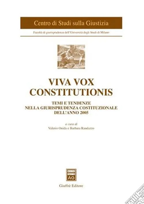 Ordina Subito Viva vox constitutionis. Temi e tendenze nella giurisprudenza costituzionale dell‘anno 2005