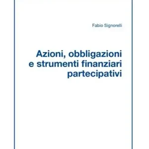 Occasione Azioni, obbligazioni e strumenti finanziari partecipativi