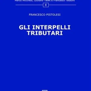 Nuova Collezione Gli interpelli tributari
