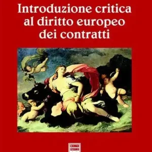 Introduzione critica al diritto europeo dei contratti Novità