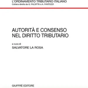 Spedizione Espresso Autorità e consenso nel diritto tributario