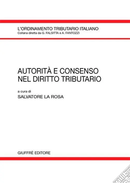 Spedizione Espresso Autorità e consenso nel diritto tributario