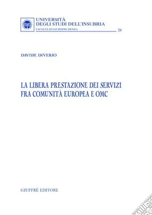 Scelto Dai Clienti La libera prestazione dei servizi fra Comunità Europea e OMC
