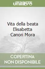 Vita della beata Elisabetta Canori Mora Promozione