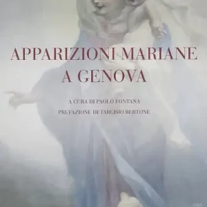 Prezzo Conveniente Apparizioni mariane a Genova