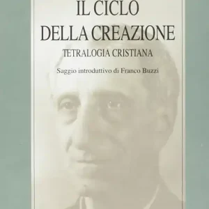 Il ciclo della creazione. Tetralogia cristiana Prezzo Basso