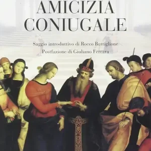 Amicizia coniugale Non Perdere