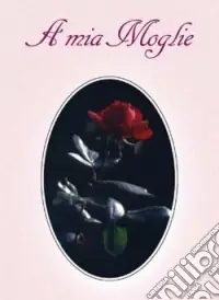 A mia moglie Soddisfatti O Rimborsati