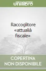 Prezzo Scontato Raccoglitore «attualià fiscale»