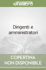 Dirigenti e amministratori Solo Oggi