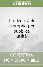 Promo Stagionale L‘indennità di esproprio per pubblica utilità