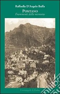 Prezzo Scontato Positano. Frammenti della memoria