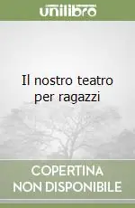 Vendita Finale Il nostro teatro per ragazzi