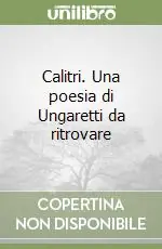 Sconto Calitri. Una poesia di Ungaretti da ritrovare
