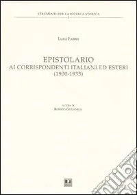 Popolare Epistolario ai corrispondenti italiani ed esteri (1900-1935)
