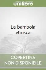 Promozione La bambola etrusca