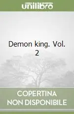 Demon king. Vol. 2 Spedizione Espresso