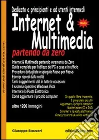 Internet & multimedia partendo da zero Ultima Occasione