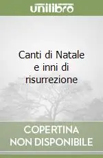 Vendita Finale Canti di Natale e inni di risurrezione
