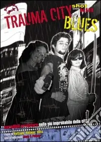 Professionale One shot one kill. Trauma city blues