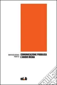 Nuova Collezione Comunicazione pubblica e nuovi media