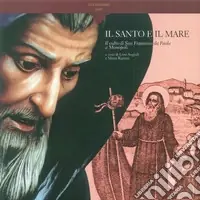 Popolare Il santo e il mare. Il culto di san Francesco da Paola a Monopoli