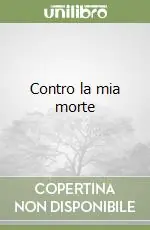 Popolare Contro la mia morte