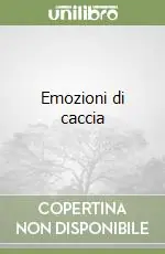Consegna Rapida Emozioni di caccia