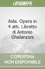 Promozione Aida. Opera in 4 atti. Libretto di Antonio Ghislanzoni
