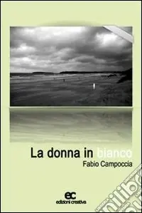 La donna in bianco Prezzo Conveniente