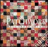 Scelto Dai Clienti Il patchwork nell‘arredamento